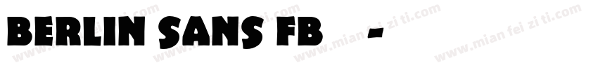 berlin sans fb字体字体转换